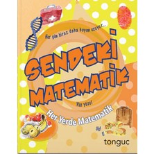 Tonguç Akademi Her Yerde Matematik Serisi - Sendeki Matematik