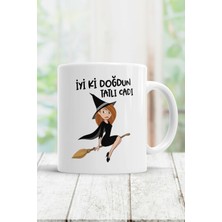 Azresa Iyi Ki Doğdun Tatlı Cadı Kupa Bardak