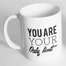 Azresa You Are Your Only Limit Baskılı Kupa Bardak