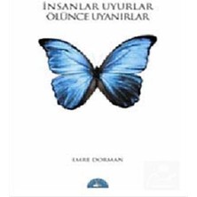 Dini Cevaplar - İnsanlar Uyurlar Ölünce Uyanırlar - Kur'an-ı Kerim'deki Emirler ve Yasaklar 3 Kitap - Emre Dorman