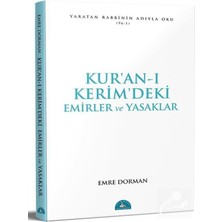 Dini Cevaplar - İnsanlar Uyurlar Ölünce Uyanırlar - Kur'an-ı Kerim'deki Emirler ve Yasaklar 3 Kitap - Emre Dorman