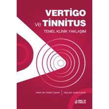 Vertigo ve Tinnitus Temel Klinik Yaklaşım