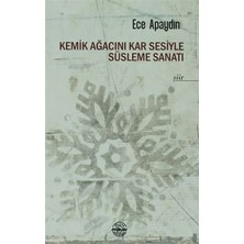 Kemik Ağacını Kar Sesiyle Süsleme Sanatı