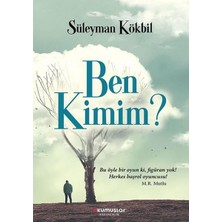 Ben Kimim?