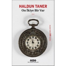 On Ikiye Bir Var