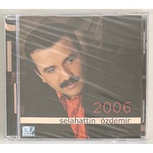 Selahattin Özdemir 2006 CD (Jelatininde Sıfır Orjnal Dönem Baskı)