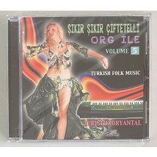 Şıkır Şıkır Çiftetelli Org Ile Volume 5 CD (Jelatininde Sıfır Orjnal Dönem Baskı)