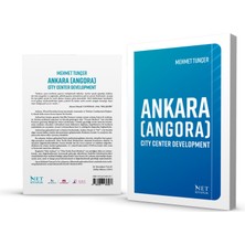 Ankara (Angora) City Center Development - Mehmet Tunçer