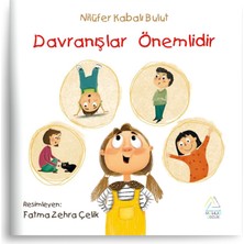 Davranışlar Önemlidir - Nilüfer Kabalı Bulut