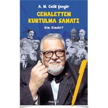 Cehaletten Kurtulma Sanatı - Kim Kimdir? + Senin Cahilliğin Benim Yaşamımı Celal Şengör Masa 2 Kitap