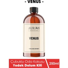 Auran Venüs Yedek Çubuklu Oda Ve Ortam Kokusu Esansı Yedek Dolum Venus 250ml