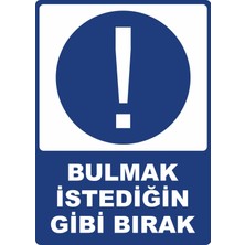 ChicArt Design Studio Bulmak Istediğin Gibi Bırak Dijital Uv Folyo Baskı Uyarı Etiket Yapıştırma Sticker 12.5X17.5