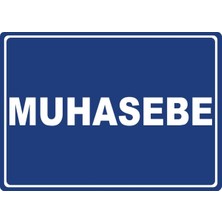 ChicArt Design Studio Muhasebe Pvc Plakalı Uyarı Levhası Dekota Dijital Uv Baskı Yapışkanlı 35X25 cm