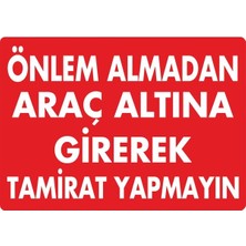 ChicArt Design Studio Önlem Almadan Tamirat Yapmayın Pvc Plakalı Uyarı Levhası Dekota Dijital Uv Sticker 35X25