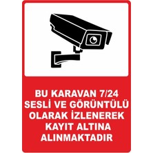 ChicArt Design Studio Karavan 7/24 Sesli ve Görüntülü Kayıt Dijital Uv Folyo Baskı Uyarı Etiket Sticker 12.5X17.5