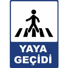 yayaさま専用 ChicArt Design Studio Yaya Geçidi Pvc Plakalı Uyarı Levhası Fiyatı