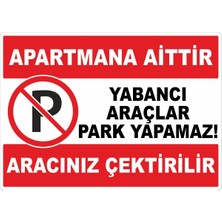 ChicArt Design Studio Yabancı Araçlar Park Yapamaz Pvc Plakalı Uyarı Levhası Dekota Dijital Uv Baskı Yapışkanlı 35X25 cm