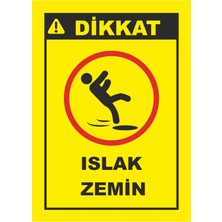 ChicArt Design Studio Dikkat Islak Zemin Dijital Uv Folyo Baskı Yapışkanlı Uyarı Etiket Yapıştırma Sticker 25X35 cm
