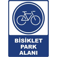ChicArt Design Studio Bisiklet Park Alanı Dijital Pvc Plakalı Uyarı Levhası Dekota Dijital Uv Baskı Yapışkanlı 12.5X17.5