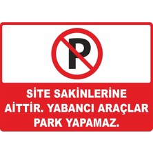 ChicArt Design Studio Yabancı Araçlar Park Yapamaz Pvc Plakalı Uyarı Levhası Dekota Dijital Uv Baskı Yapışkanlı 35X25 cm