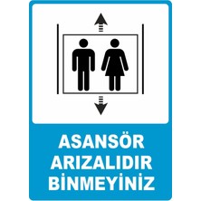 ChicArt Design Studio Asansör Arızalıdır Binmeyiniz Pvc Plakalı Uyarı Levhası Dekota Dijital Uv Baskı Yapışkanlı 12.5X17.5