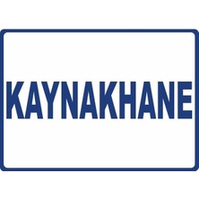 ChicArt Design Studio Kaynakhane Pvc Plakalı Uyarı Levhası Dekota Dijital Uv Baskı Yapışkanlı 17.5X12.5 cm