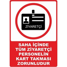 ChicArt Design Studio Ziyaretçi Personel Pvc Plakalı Uyarı Levhası Dekota Dijital Uv Baskı Yapışkanlı 12.5X17.5 cm