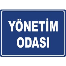 ChicArt Design Studio Yönetim Odası #2 Pvc Plakalı Uyarı Levhası Dekota Dijital Uv Sticker 35X25