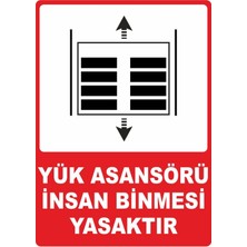 ChicArt Design Studio Yük Asansörü Pvc Plakalı Uyarı Levhası Dekota Dijital Uv Baskı Yapışkanlı 12.5X17.5 cm