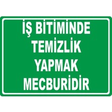 ChicArt Design Studio Iş Bitiminde Temizlik Yapmak Mecburidir Dijital Uv Folyo Baskı Uyarı Etiket  Sticker 17.5X12.5