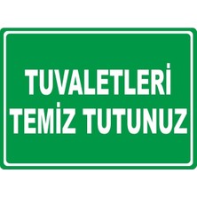 ChicArt Design Studio Tuvaletleri Temiz Tutunuz Pvc Plakalı Uyarı Levhası Dekota Dijital Uv Baskı Yapışkanlı 17.5X12.5 cm