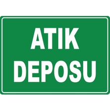 ChicArt Design Studio Atık Deposu 3 Pvc Plakalı Uyarı Levhası Dekota Dijital Uv Baskı Yapışkanlı Sticker 35X25