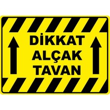 ChicArt Design Studio Dikkat Alçak Tavan Dijital Uv Folyo Yapışkan Baskı Uyarı Etiket Yapıştırma Sticker 35X25