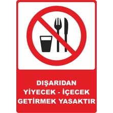 ChicArt Design Studio Dışarıdan Yiyecek Içeçek Girilmek Yasaktır Uv Folyo Baskı Uyarı Etiket Yapıştırma Sticker 25X35