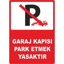 ChicArt Design Studio Garaj Kapısı Park Etmek Yasaktır Dijital Uv Folyo Baskı Uyarı Etiket Yapıştırma Sticker 50X70 cm