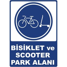 ChicArt Design Studio Bisiklet ve Scooter Park Alanı Pvc Plakalı Uyarı Levhası Dekota Dijital Baskı Yapışkan 12.5X17.5