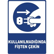 ChicArt Design Studio Kullanılmadığında Fişten Çekin Pvc Plakalı Uyarı Levhası Dekota Dijital Baskı Yapışkan 12.5X17.5