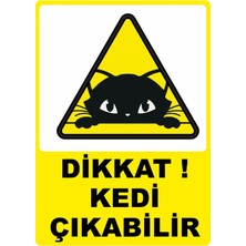 ChicArt Design Studio Dikkat Kedi Çıkabilir Pvc Plakalı Uyarı Levhası Dekota Dijital Uv Baskı Yapışkanlı 25X35 cm