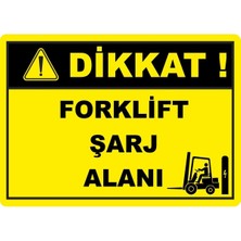 ChicArt Design Studio Forklift Şarj Alanı Dijital Pvc Plakalı Uyarı Levhası Dekota Dijital Uv Baskı Yapışkanlı 17.5X12.5