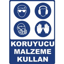 ChicArt Design Studio Koruyucu Malzeme Kullan Pvc Plakalı Uyarı Levhası Dekota Dijital Uv Baskı Yapışkanlı 25X35 cm