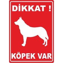 ChicArt Design Studio Dikkat Köpek Var Pvc Plakalı Uyarı Levhası Dekota Dijital Uv Baskı Yapışkanlı 25X35 cm