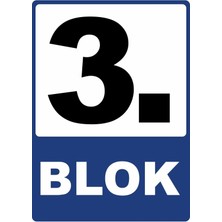 ChicArt Design Studio 3. Blok Pvc Plakalı Uyarı Levhası Dekota Dijital Uv Baskı Yapışkanlı 12.5X17.5 cm