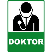 ChicArt Design Studio Doktor Pvc Plakalı Uyarı Levhası Dekota Dijital Uv Baskı Yapışkanlı 25X35 cm