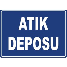 ChicArt Design Studio Atık Deposu 2 Pvc Plakalı Uyarı Levhası Dekota Dijital Uv Baskı Yapışkanlı 17.5X12.5