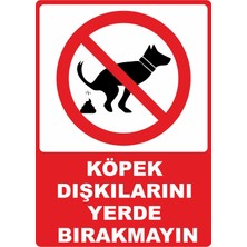 ChicArt Design Studio Köpek Dışkılarını Yerde Bırakmayın Dijital Uv Folyo Baskı Uyarı Etiket Yapıştırma Sticker 25X35