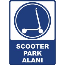 ChicArt Design Studio Scooter Park Alanı Dijital Pvc Plakalı Uyarı Levhası Dekota Dijital Uv Baskı Yapışkanlı 25X35 cm