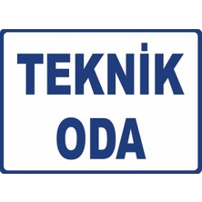 ChicArt Design Studio Teknik Oda Pvc Plakalı Uyarı Levhası Dekota Dijital Uv Baskı Yapışkanlı 35X25 cm