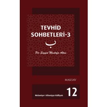 Tevhid Sohbetleri 3