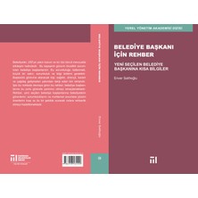 Belediye Organları - Belediye Başkanı İçin Rehber - Belediye Meclis Üyeleri İçin Rehber 3'lü Set