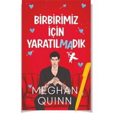 Meghan Quinn 4 Kitap Set-Iskoç Kaçamağı Büyük Kavuş Birbiri Için Yaratılma Sevimsiz Bir Tanış Ren